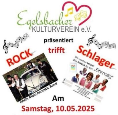 Rock-trifft-Schlager Egelsbacher Kulturverein e.V. präsentiert Rock trifft Schlager am Samstag, 10.5.2025