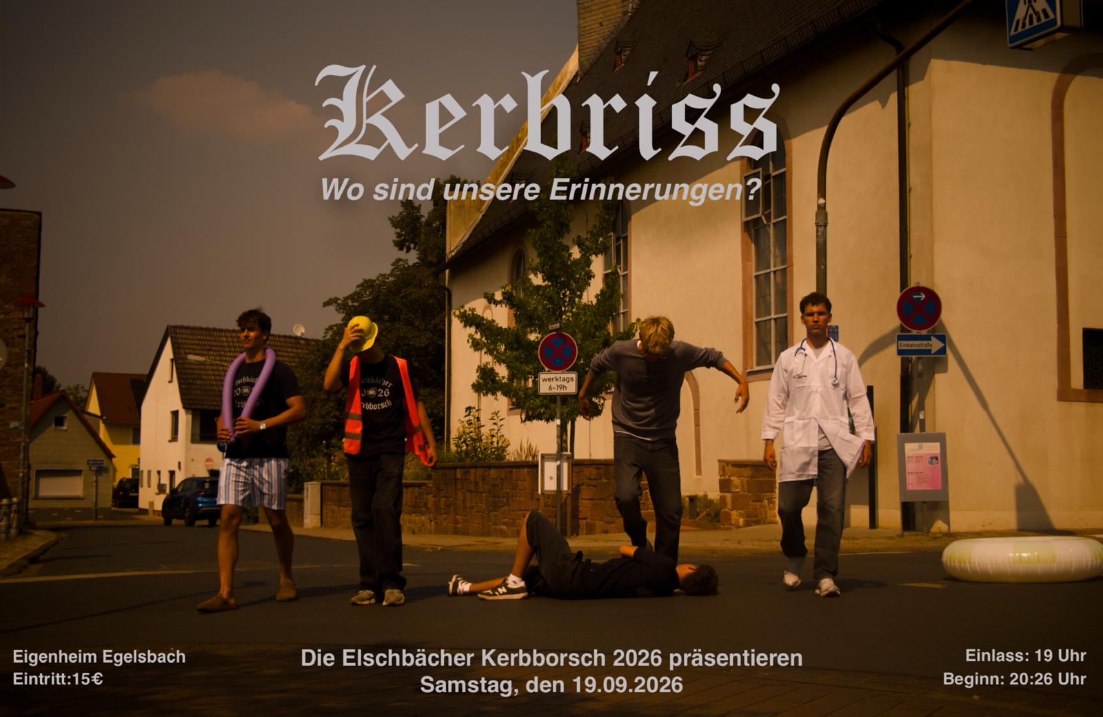 Kerbriss - Kerb in Elschbach